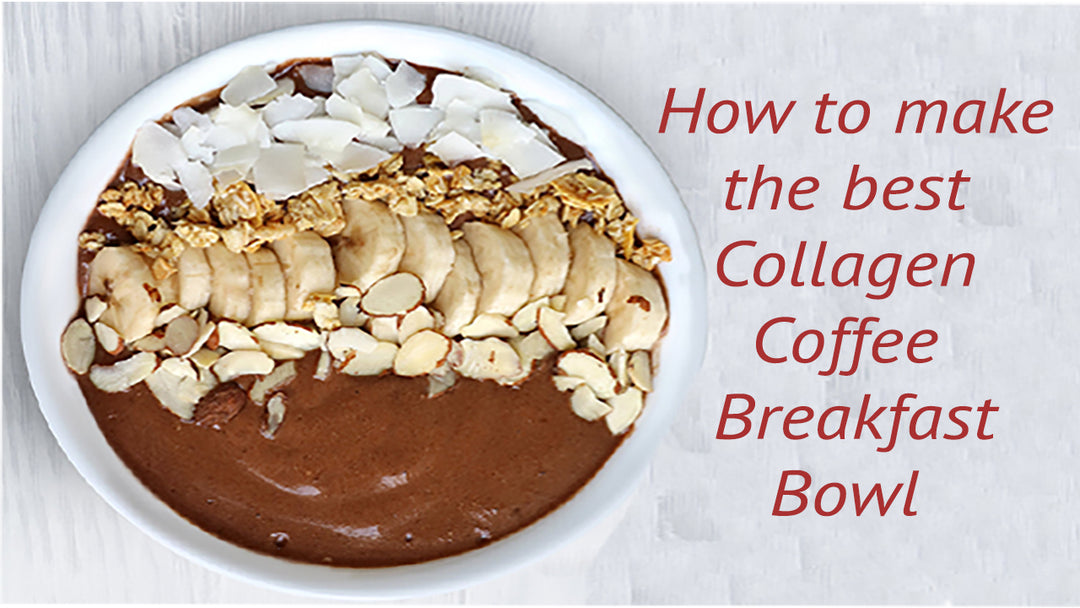 Collagen Coffee Breakfast Bowl Recipe